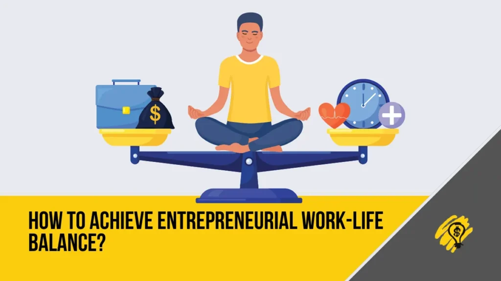entrepreneur work life balance